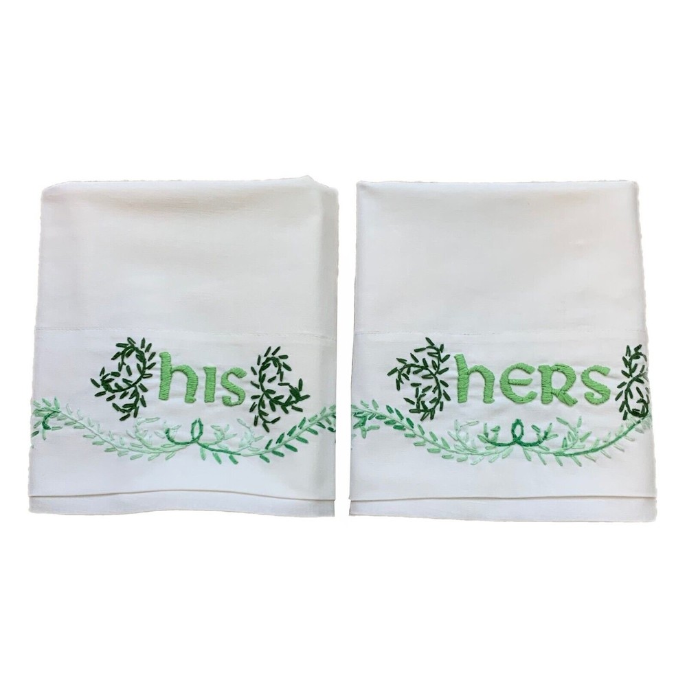 Pair Vintage Embroidered Pillowcases HIS & HERS White Green Vines Standard Size